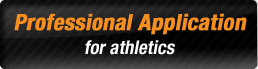 Professional Application for Athletics