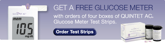 Get a FREE glucose meter with orders of four boxes of QUINTET AC Glucose Meter Test Strips.